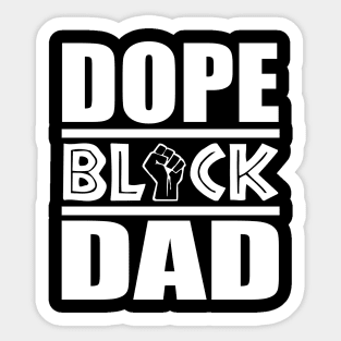 African, Dope Black Dad, African Black Pride, Black History, Fathers Sticker